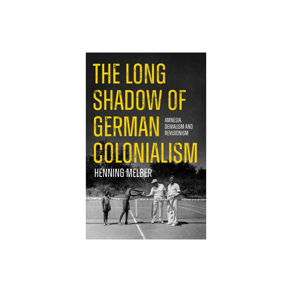 C hurst & co publishers ltd The Long Shadow of German Colonialism (häftad, eng)