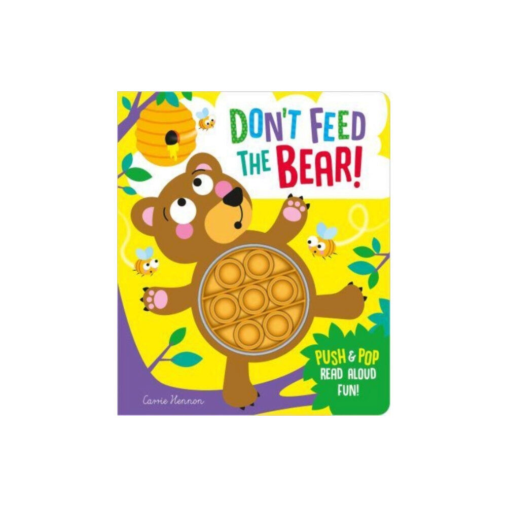 Gemini Books Group Ltd Don't Feed the Bear! (bok, board book, eng)