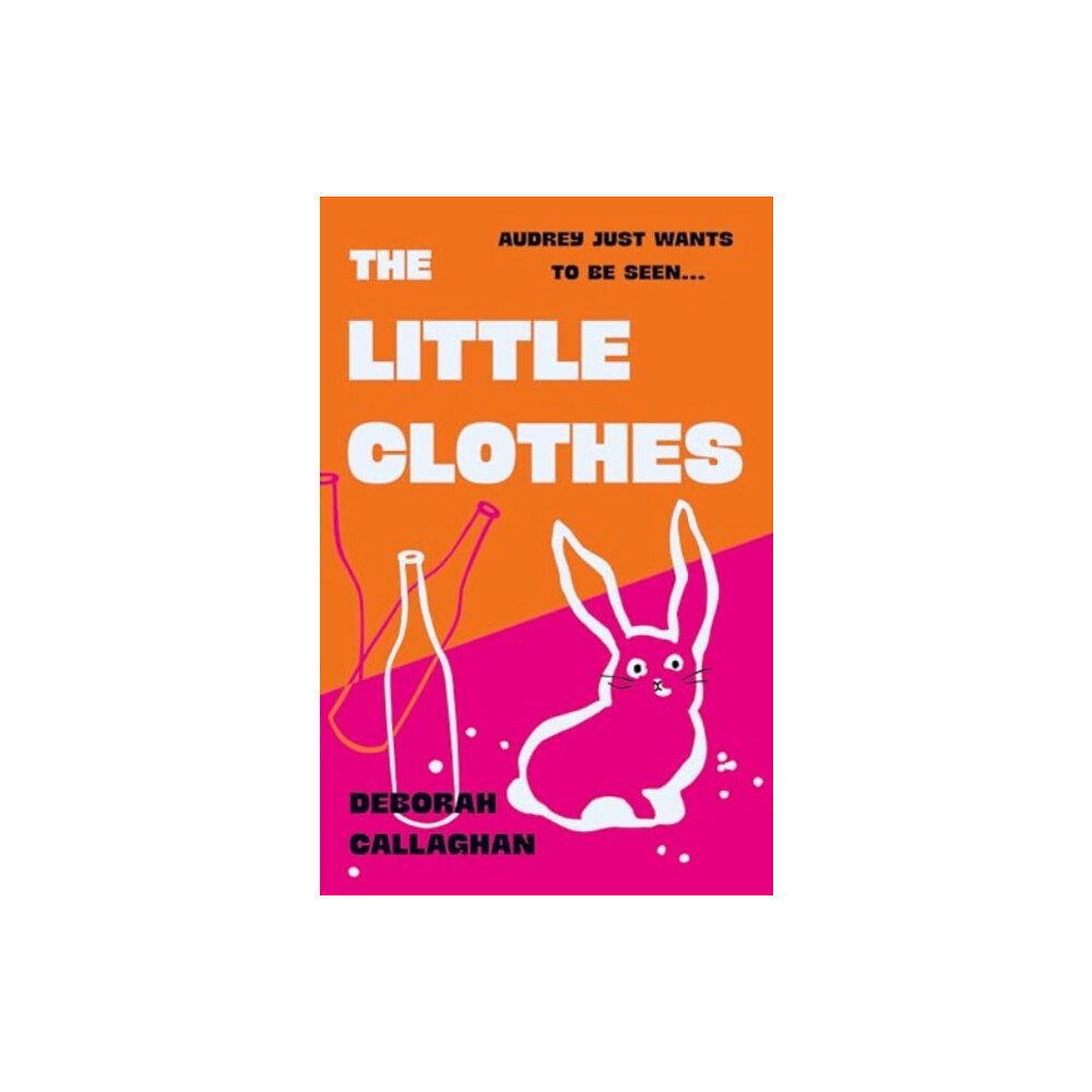 Bedford Square Publishers The Little Clothes (inbunden, eng)