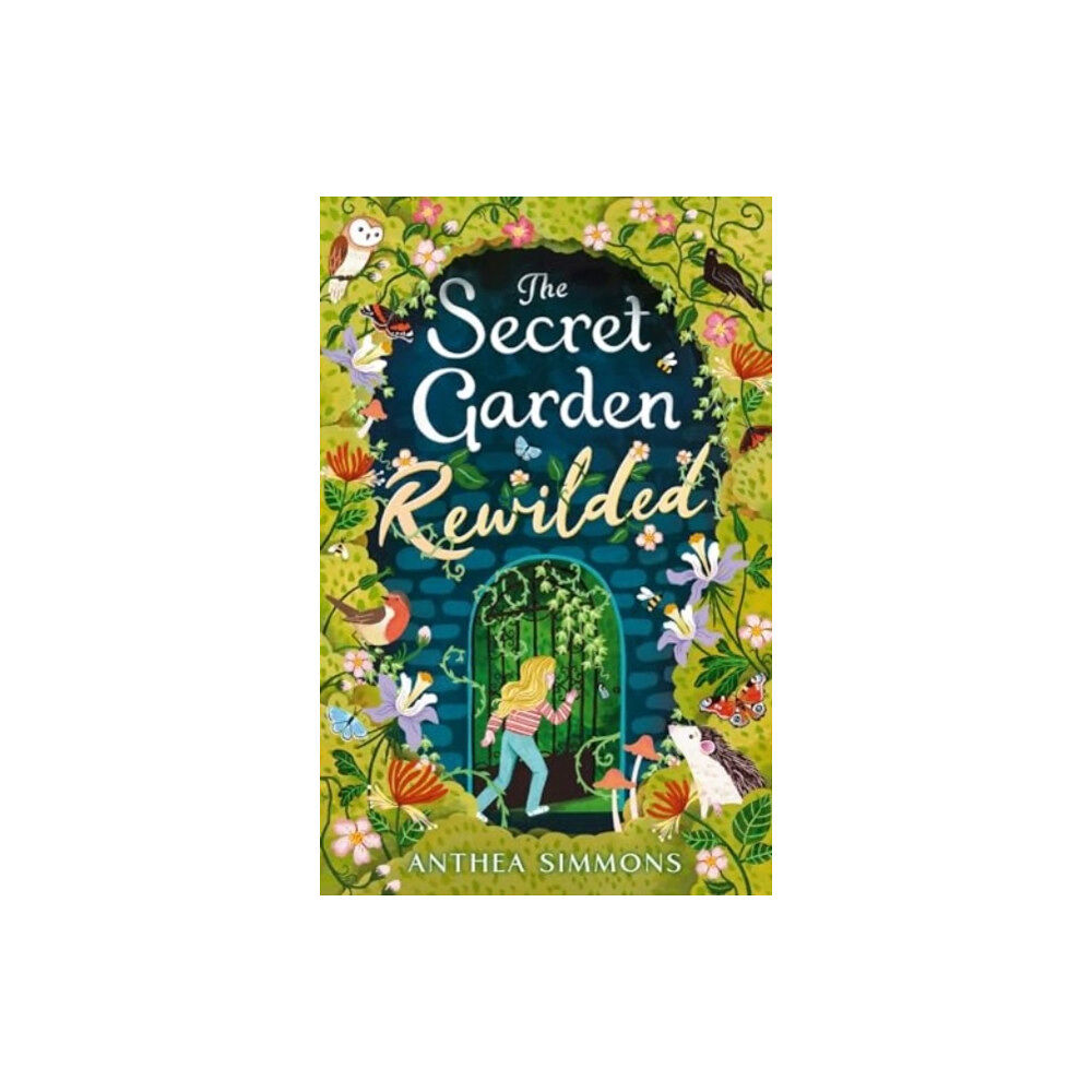 Andersen Press Ltd The Secret Garden Rewilded (häftad, eng)