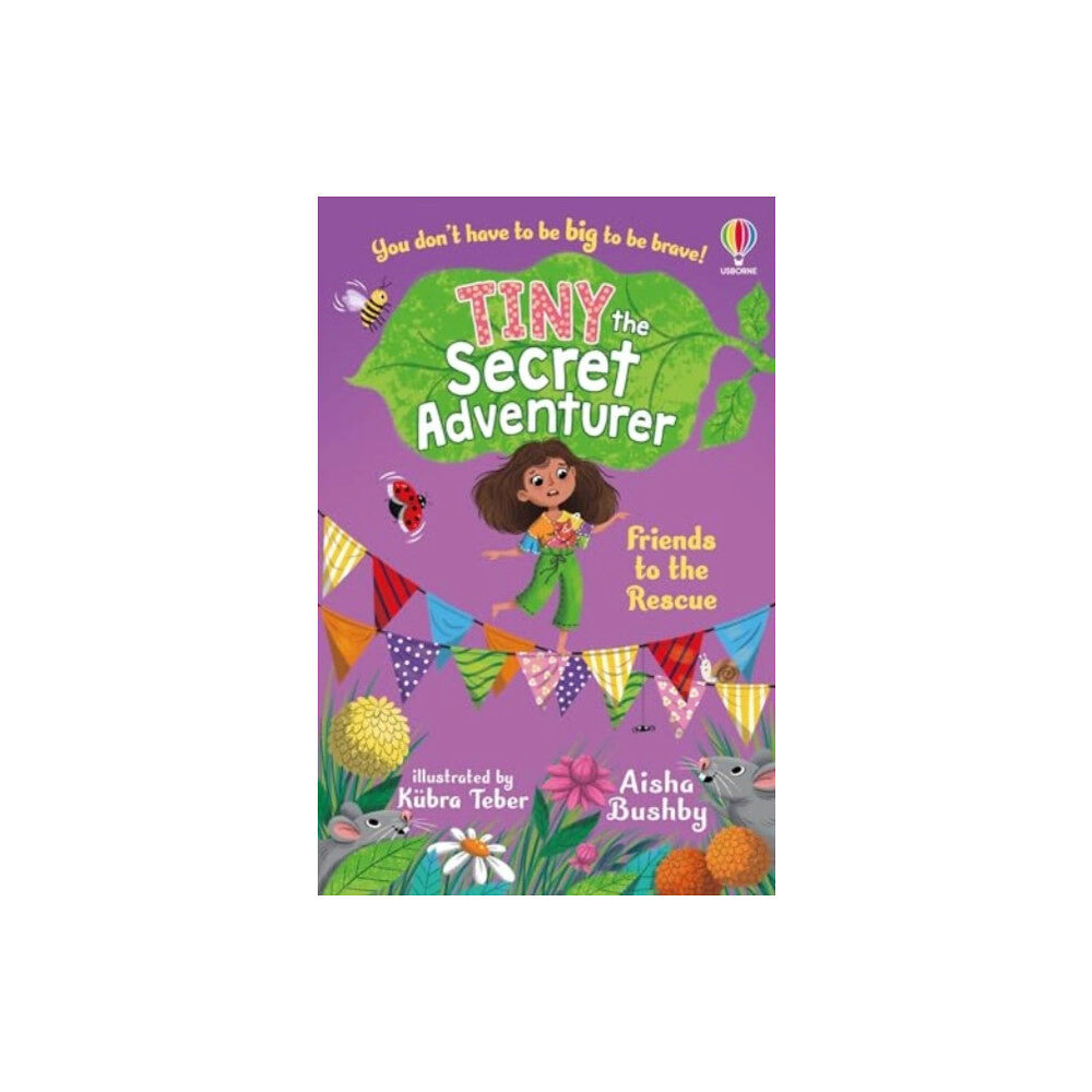 Usborne Publishing Ltd Tiny the Secret Adventurer: Friends to the Rescue (häftad, eng)