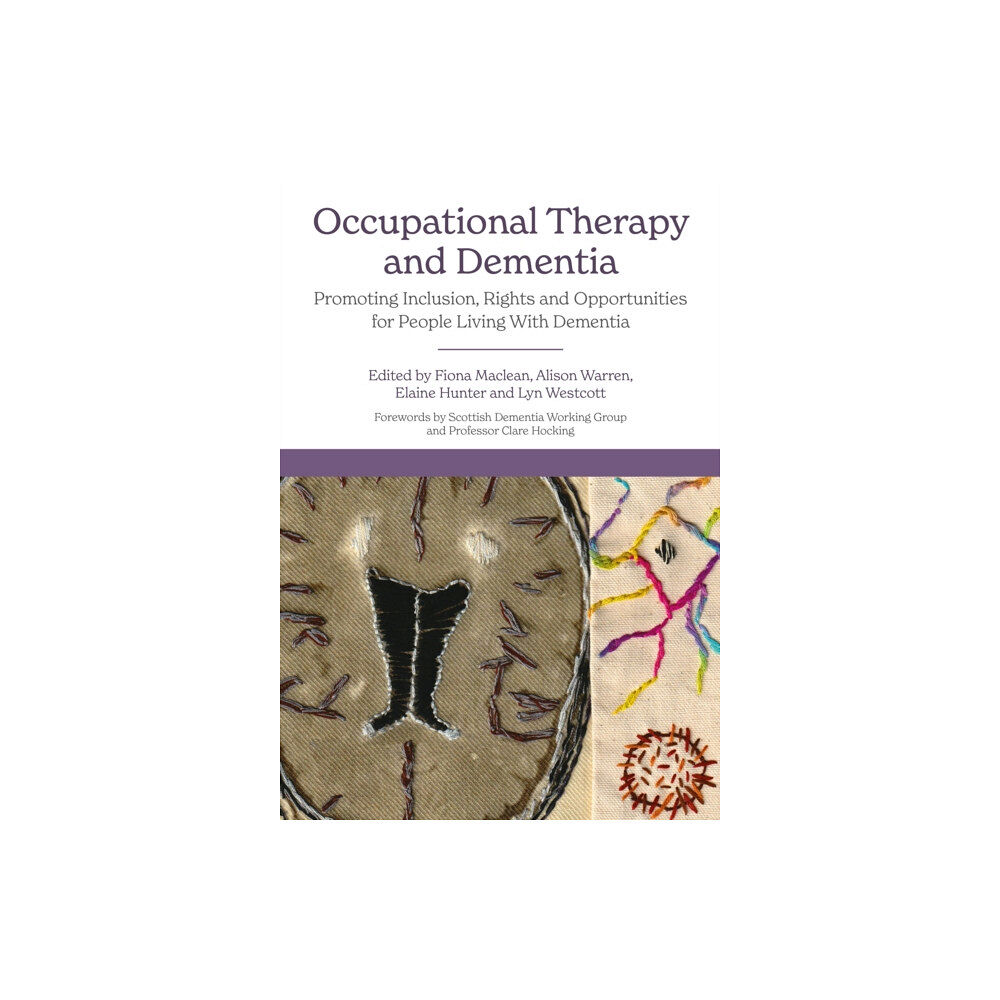 Jessica kingsley publishers Occupational Therapy and Dementia (häftad, eng)