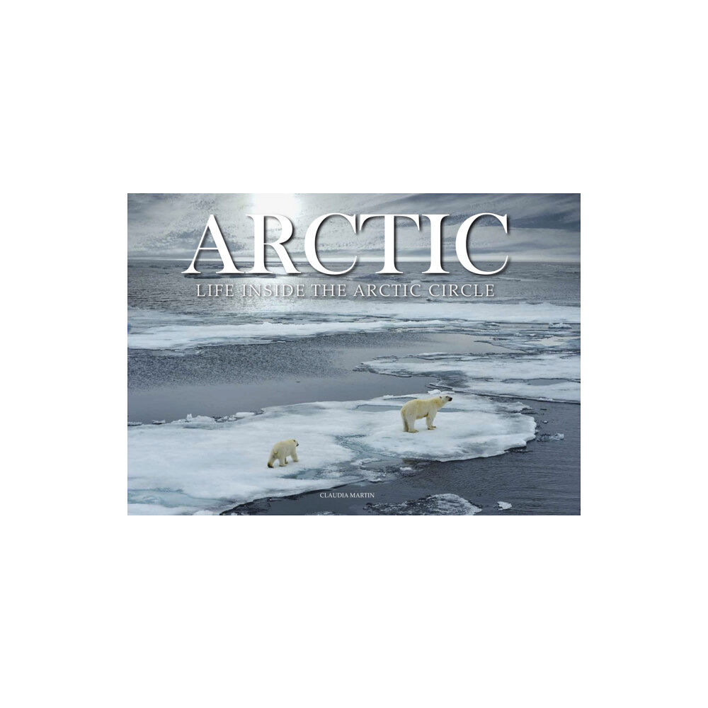 Amber Books Ltd Arctic (inbunden, eng)