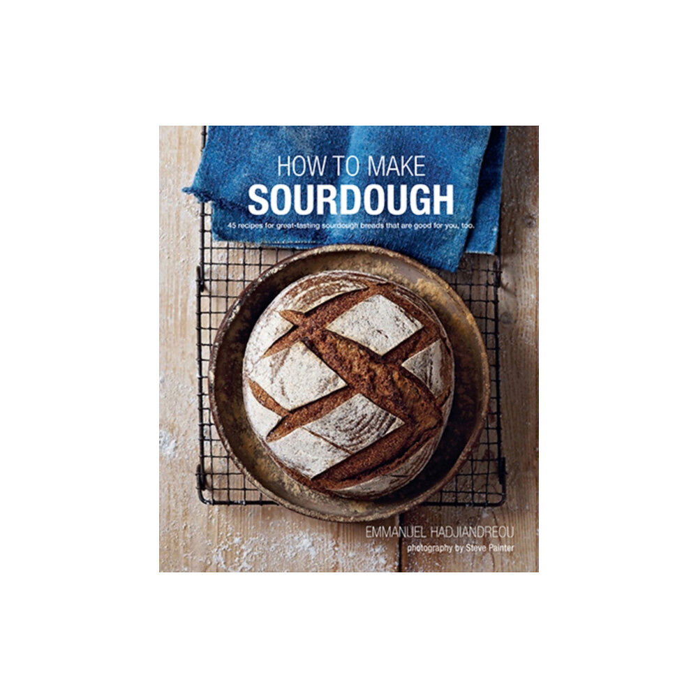 Ryland, Peters & Small Ltd How To Make Sourdough (inbunden, eng)