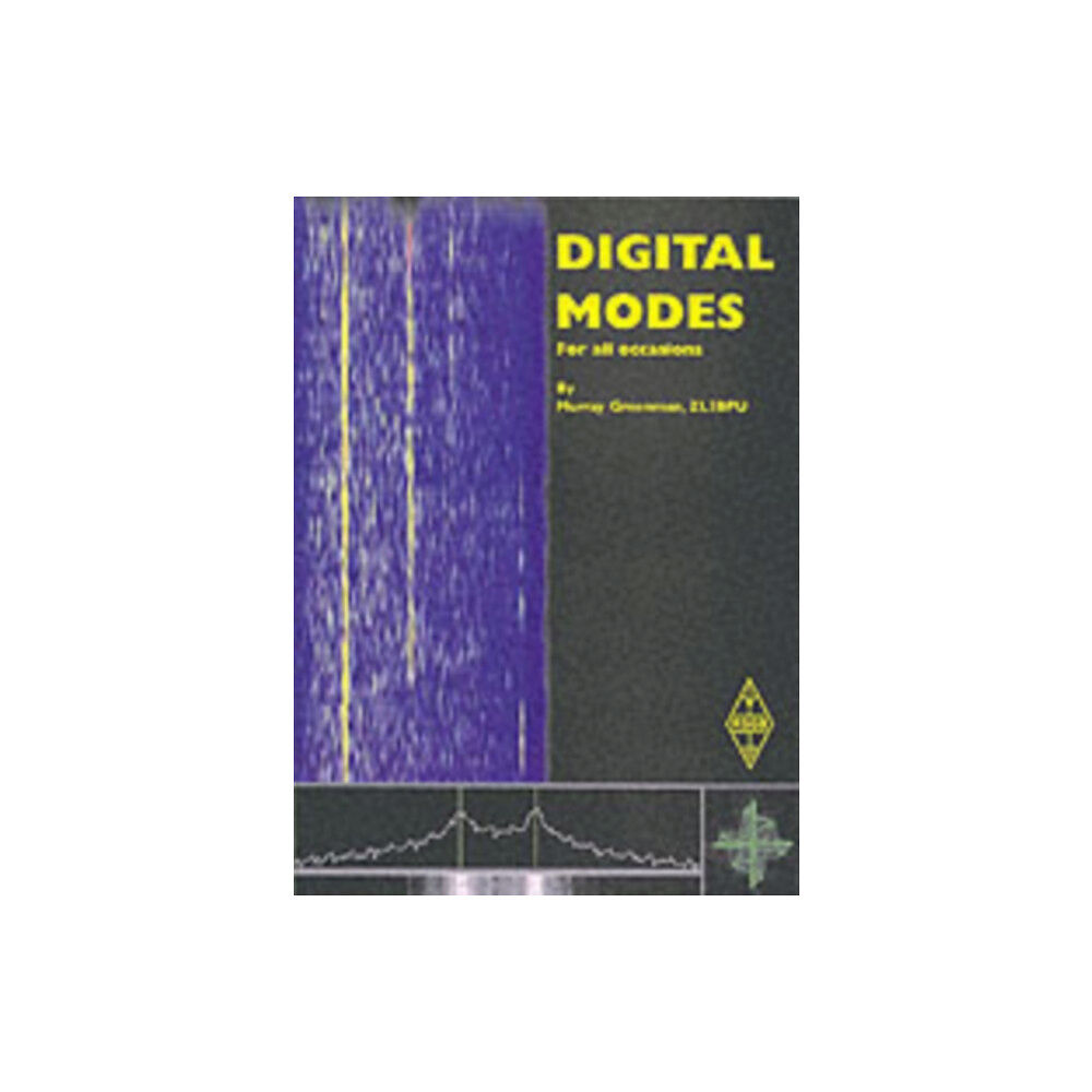 Radio Society of Great Britain Digital Modes for All Occasions (häftad, eng)