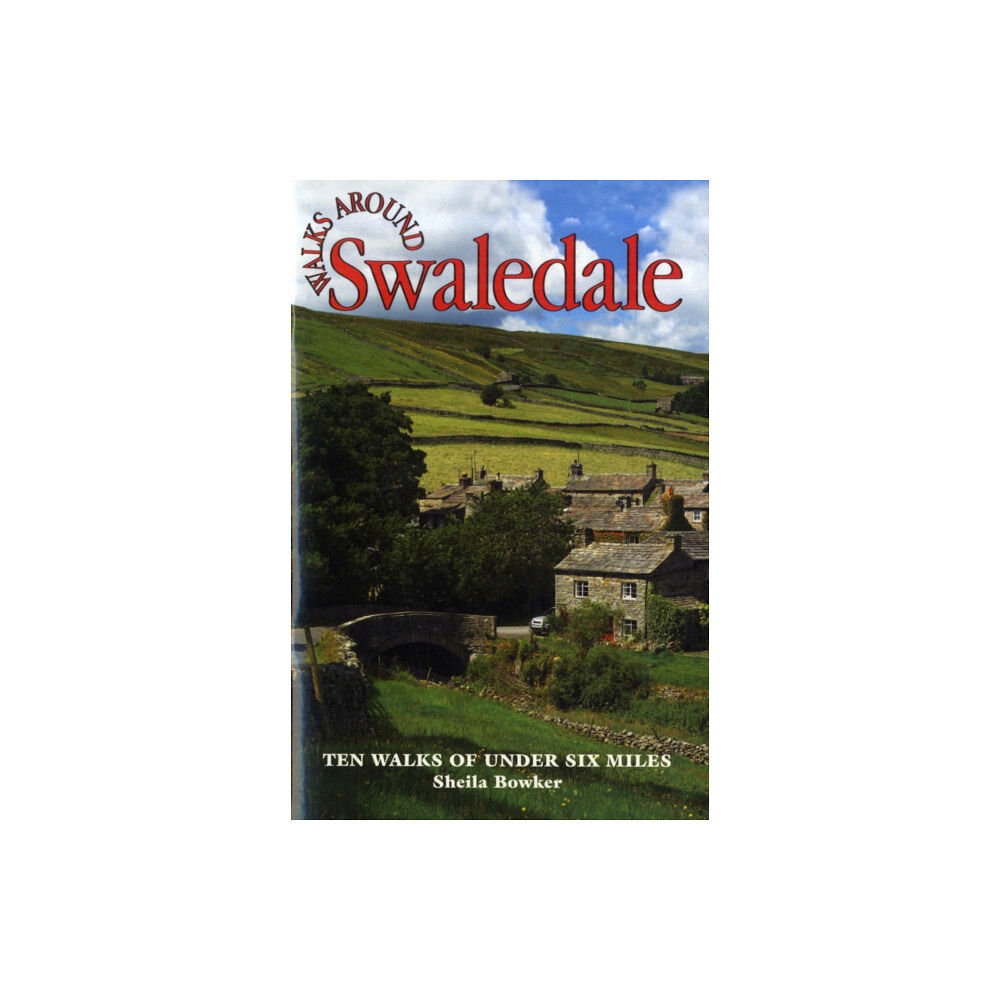 Dalesman Publishing Co Ltd Walks Around Swaledale (häftad, eng)