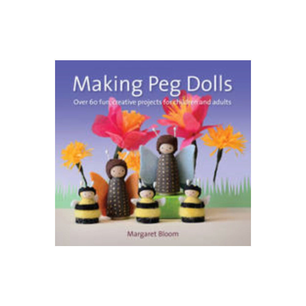 Hawthorn Press Making Peg Dolls (häftad, eng)