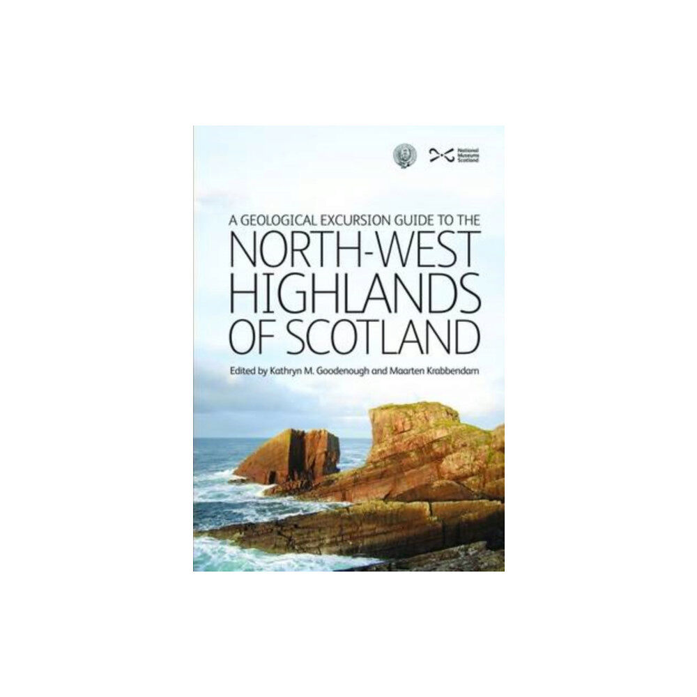 NMSE - Publishing Ltd A Geological Excursion Guide to the North-West Highlands of Scotland (häftad, eng)