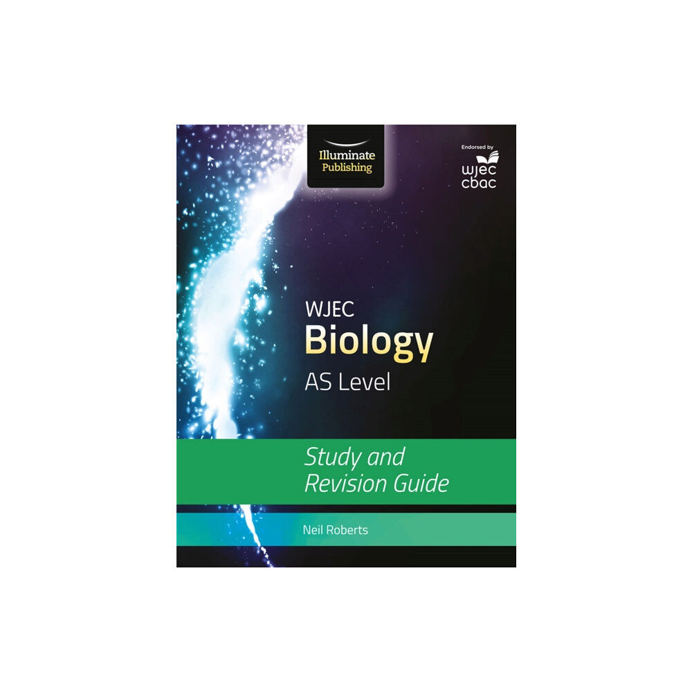 Illuminate Publishing WJEC Biology for AS Level: Study and Revision Guide (häftad, eng)