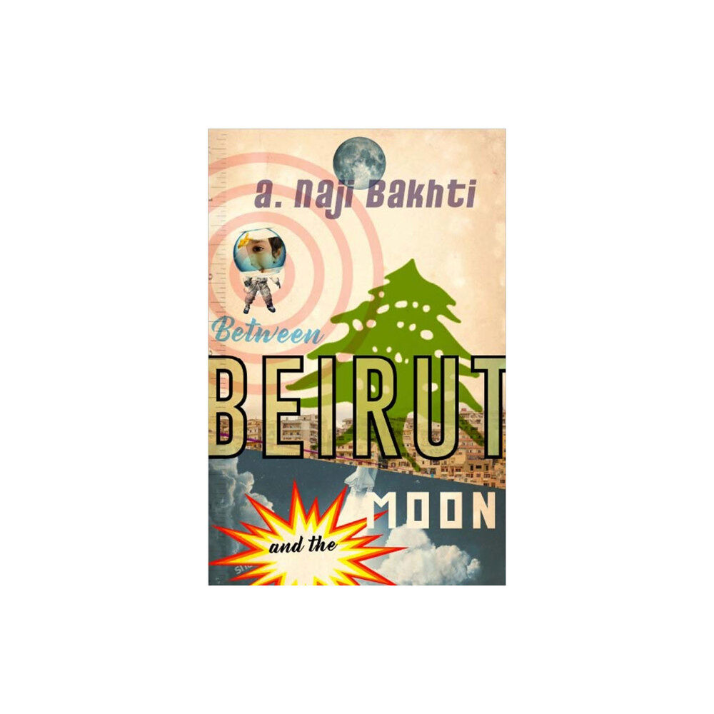 Influx Press Between Beirut And The Moon (häftad, eng)