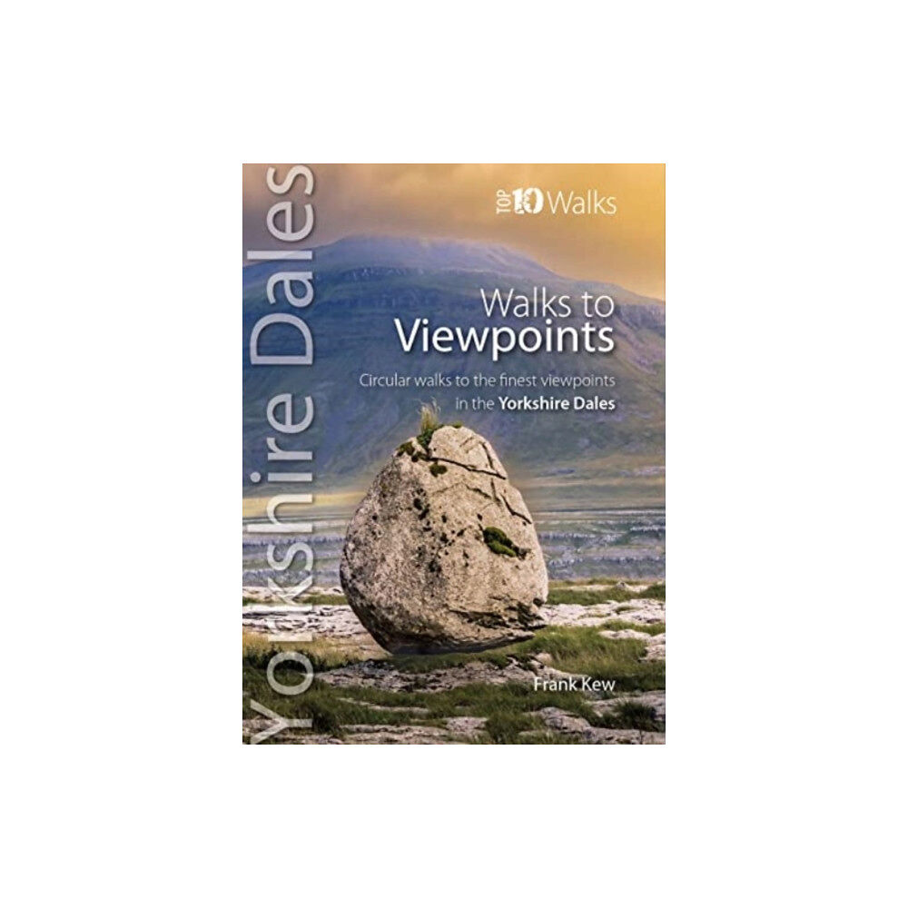 Northern Eye Books Walks to Viewpoints Yorkshire Dales (Top 10) (häftad, eng)