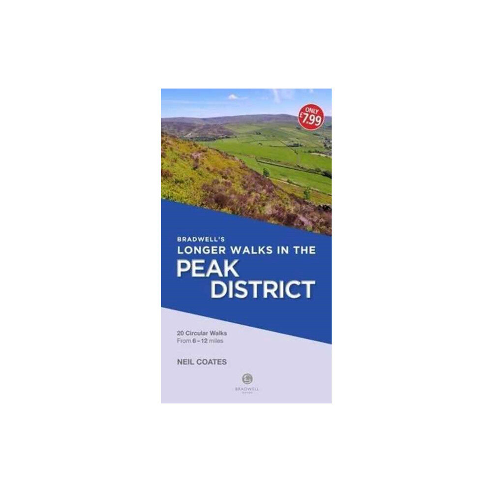 Bradwell Books Bradwell's Longer Walks in the Peak District (häftad, eng)