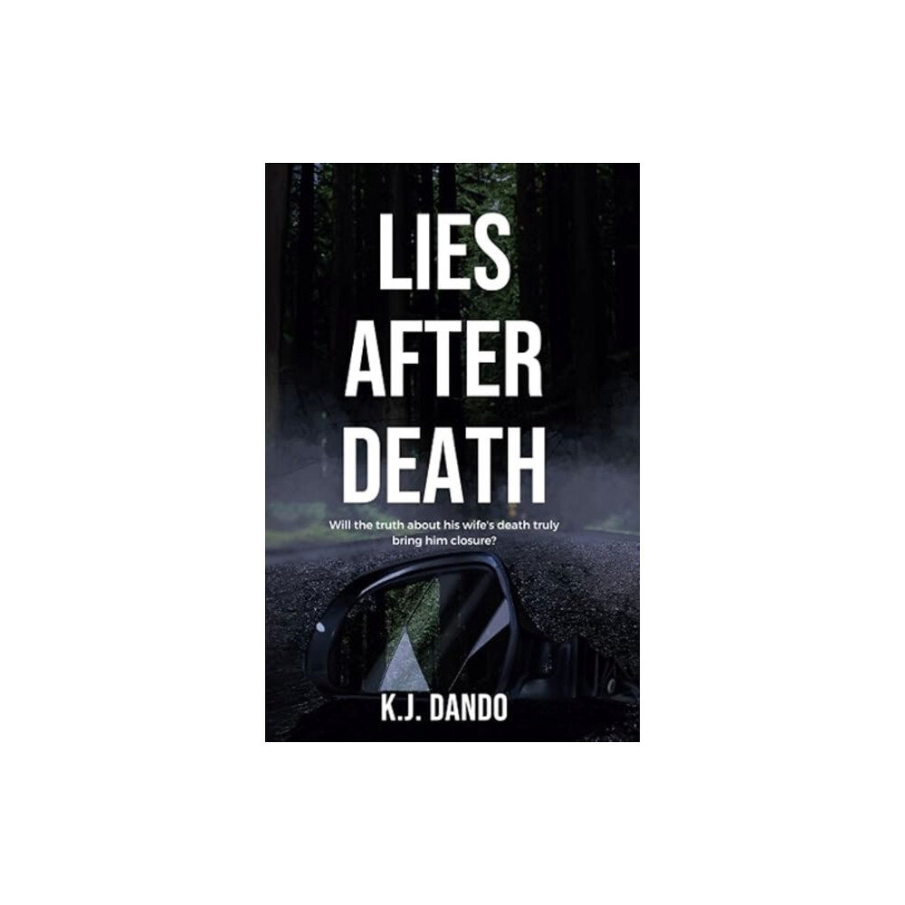 Cahill Davis Publishing Lies After Death (häftad, eng)