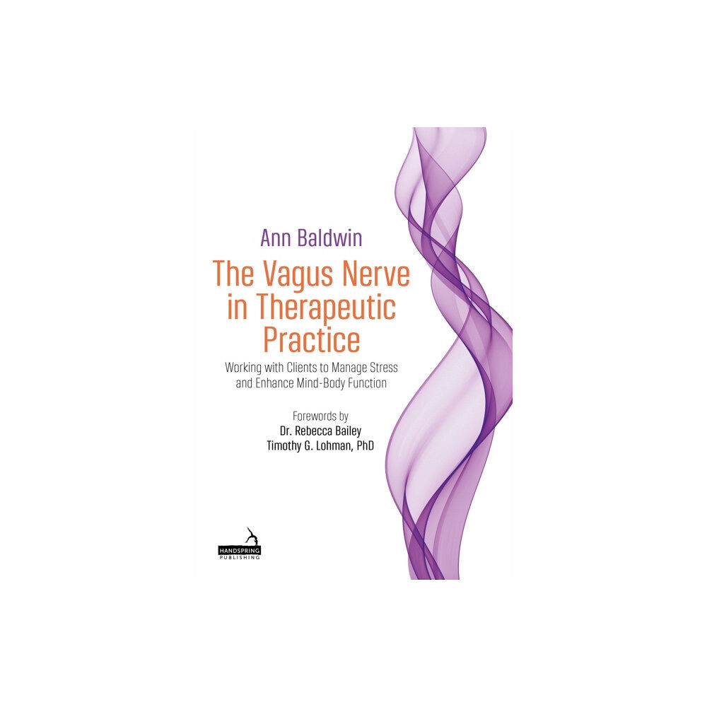 Jessica kingsley publishers The Vagus Nerve in Therapeutic Practice (häftad, eng)