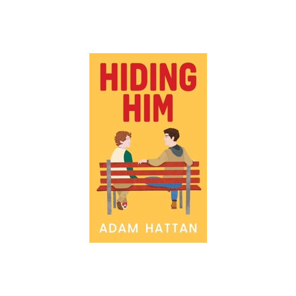 The Hattan Company Ltd. Hiding Him (inbunden, eng)