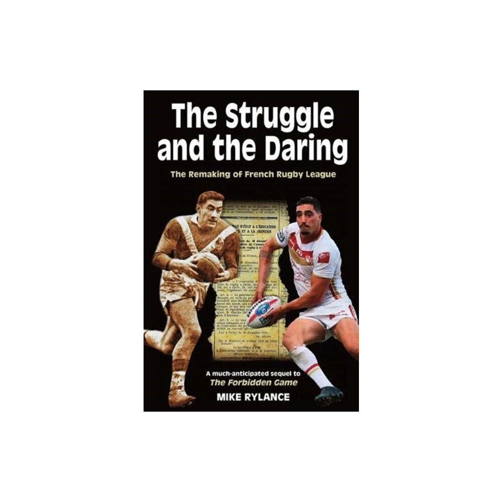 Scratching Shed Publishing Ltd The Struggle and the Daring (häftad, eng)