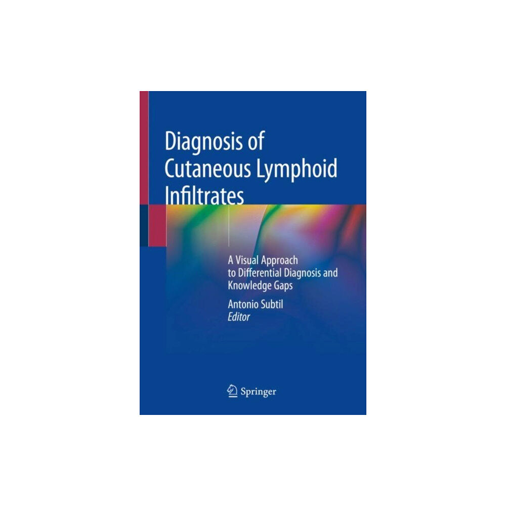 Springer Nature Switzerland AG Diagnosis of Cutaneous Lymphoid Infiltrates (häftad, eng)