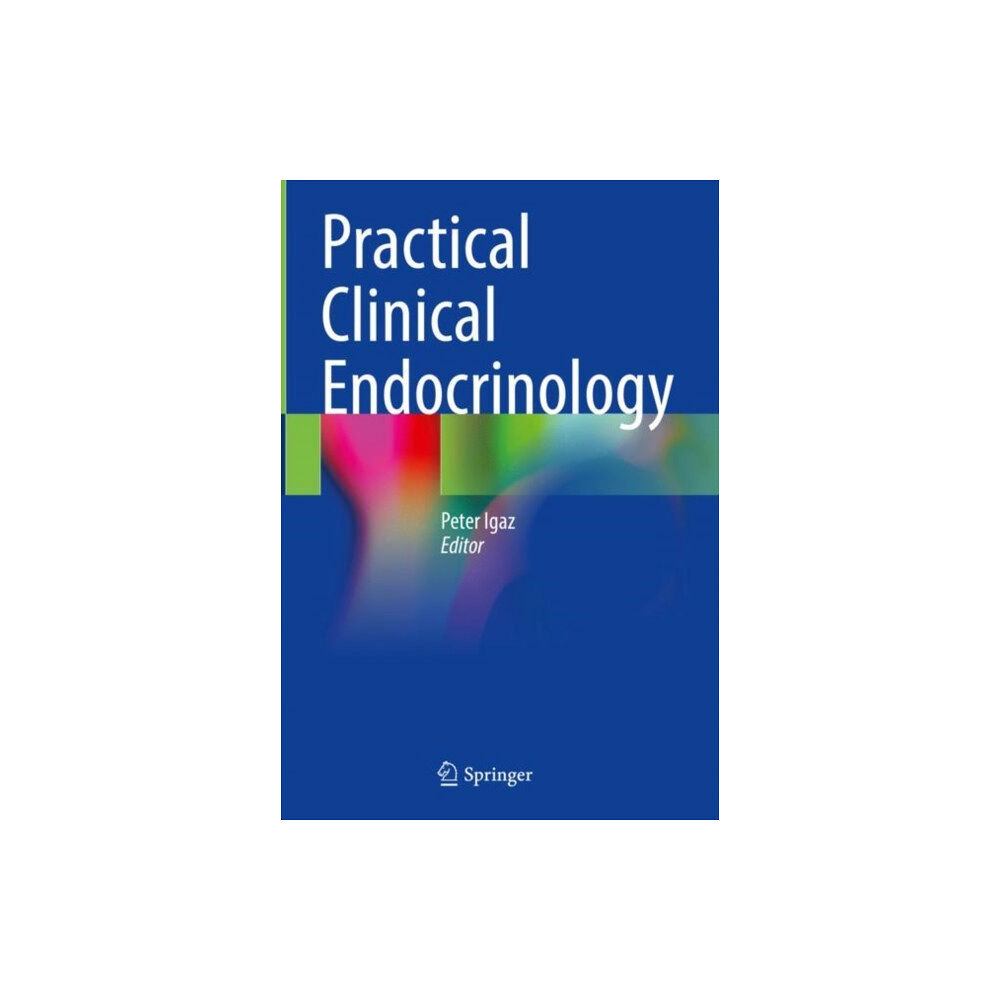 Springer Nature Switzerland AG Practical Clinical Endocrinology (inbunden, eng)