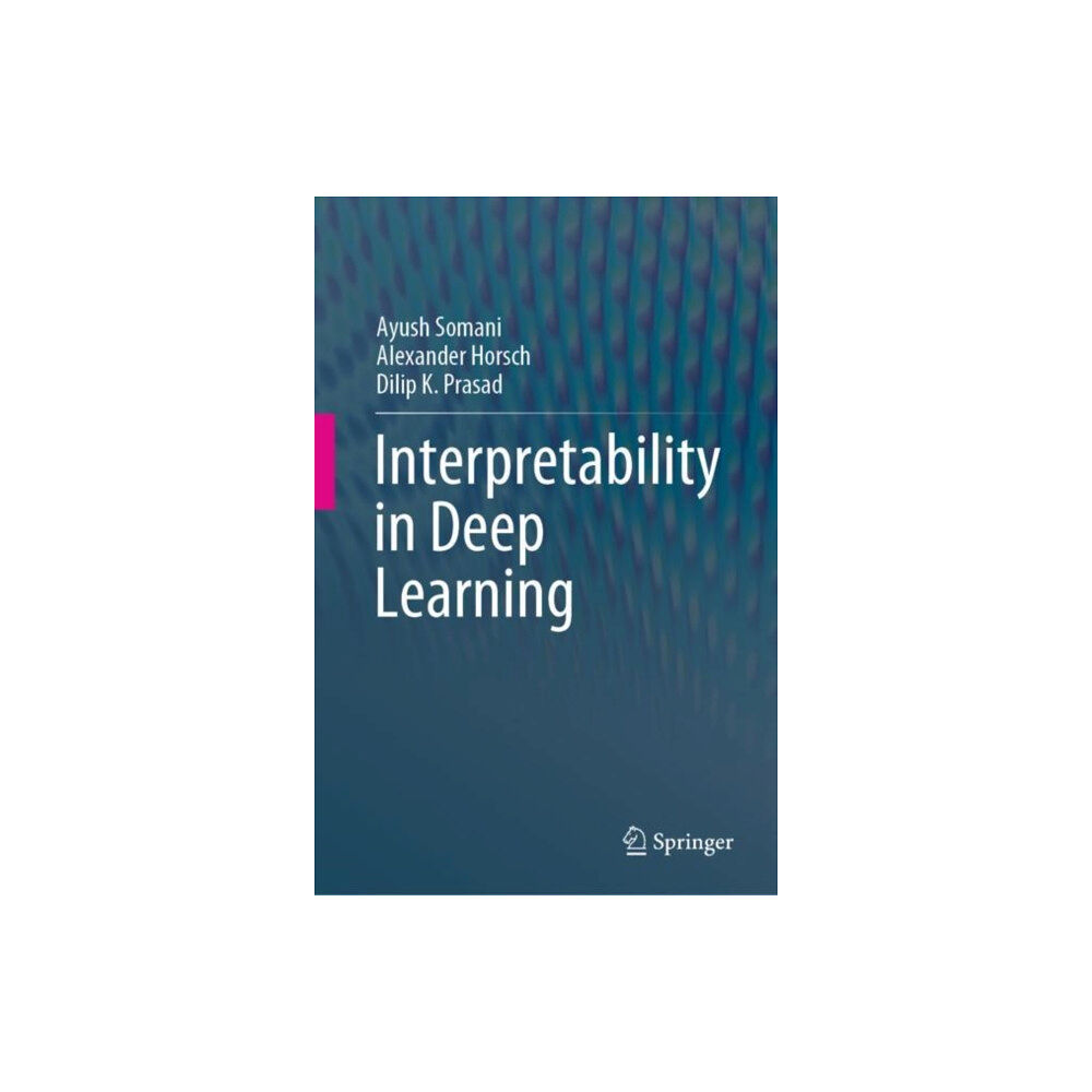 Springer International Publishing AG Interpretability in Deep Learning (inbunden, eng)