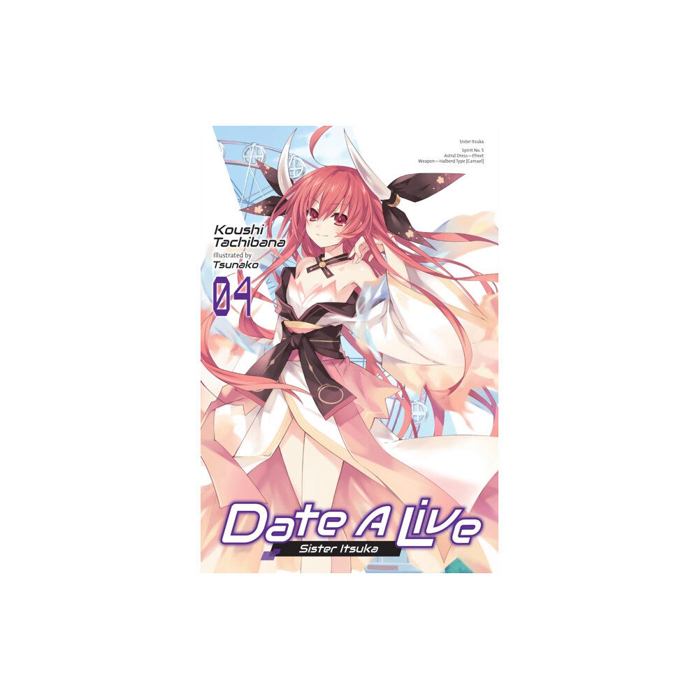 Little, Brown & Company Date A Live, Vol. 4 (light novel) (häftad, eng)