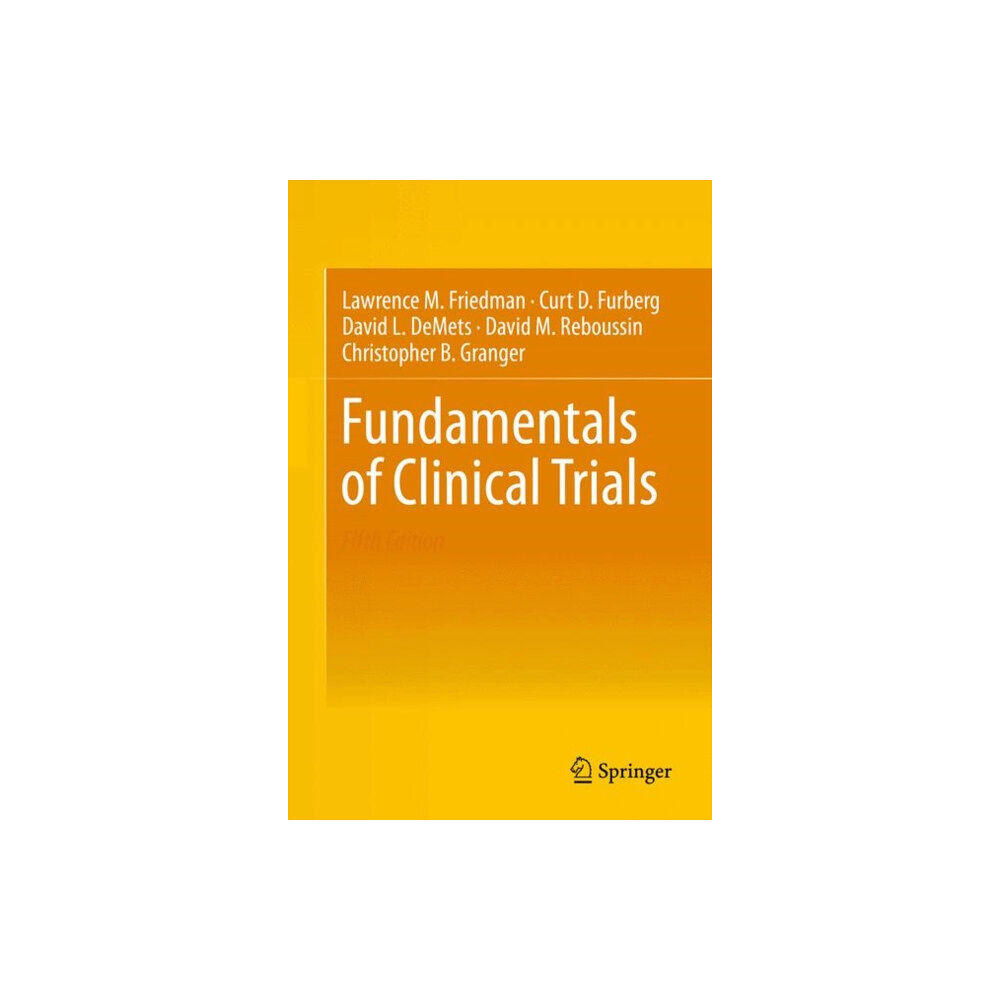 Springer International Publishing AG Fundamentals of Clinical Trials (inbunden, eng)