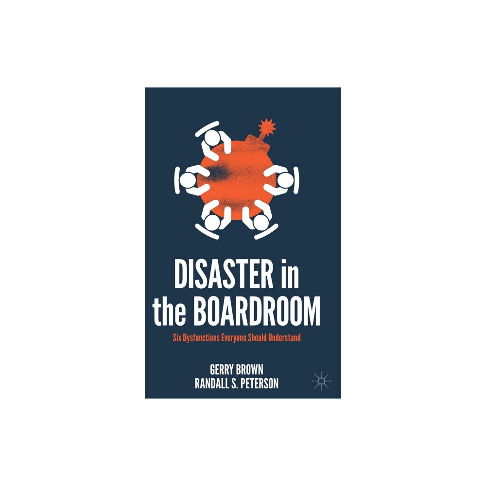 Springer Nature Switzerland AG Disaster in the Boardroom (inbunden, eng)