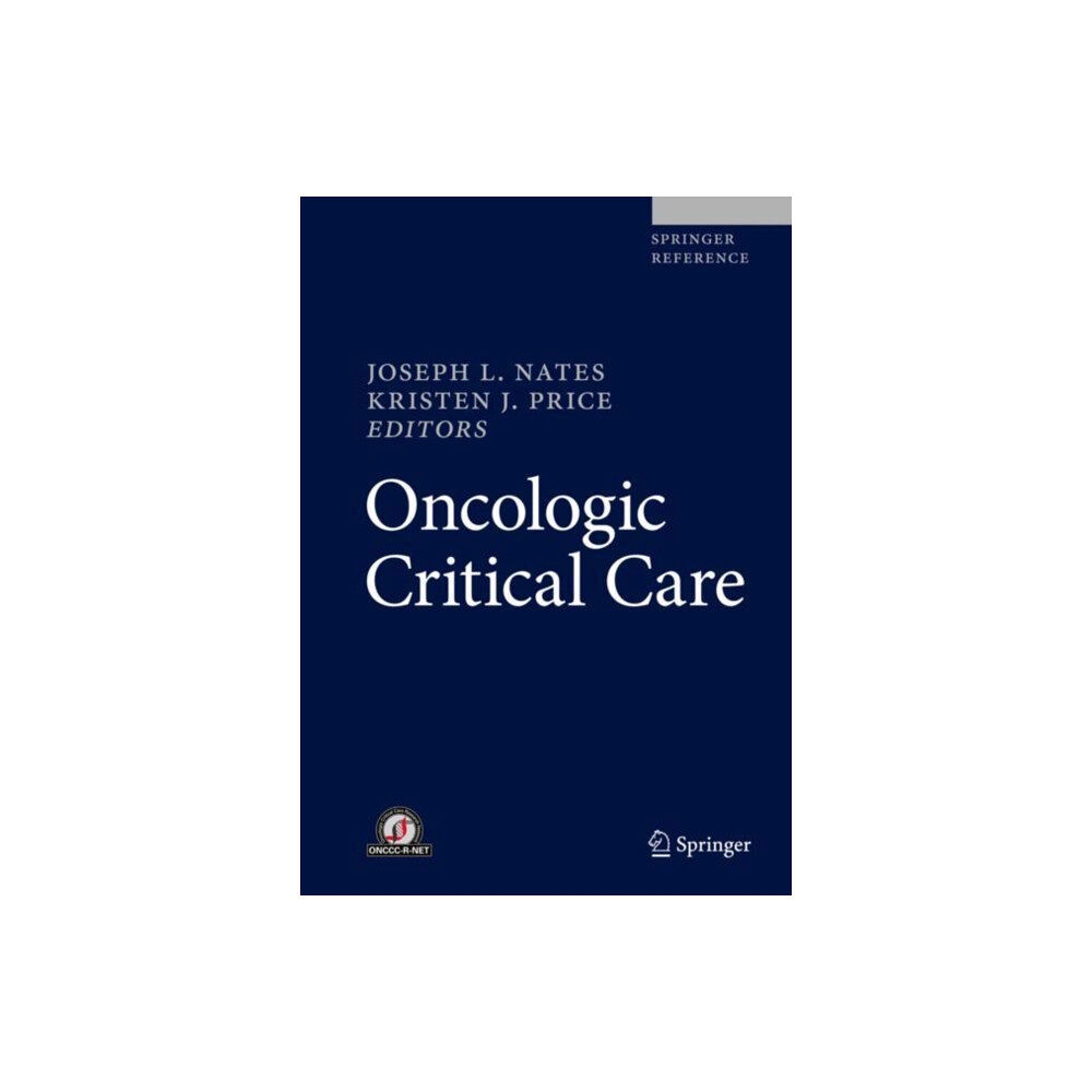 Springer International Publishing AG Oncologic Critical Care (inbunden, eng)