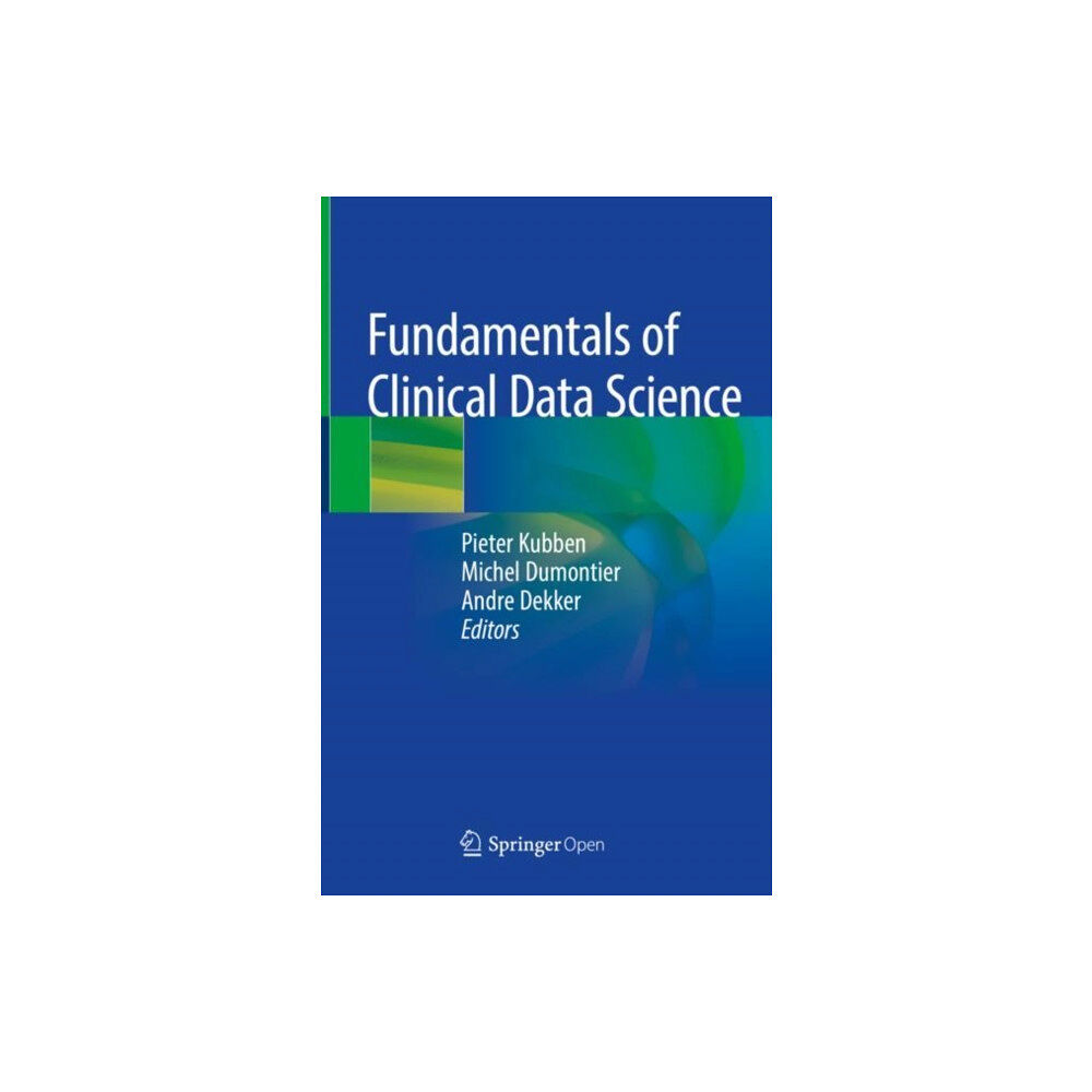 Springer International Publishing AG Fundamentals of Clinical Data Science (inbunden, eng)