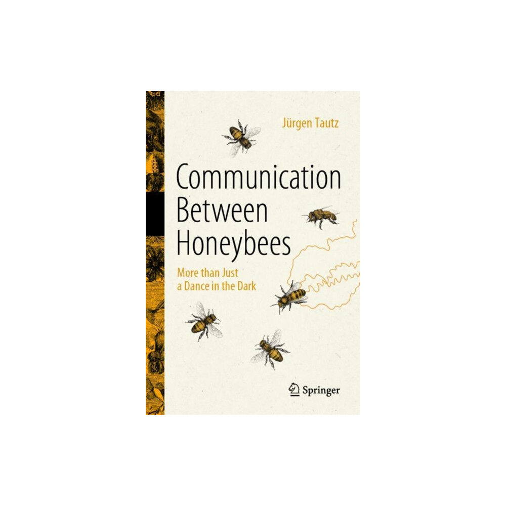 Springer Nature Switzerland AG Communication Between Honeybees (inbunden, eng)