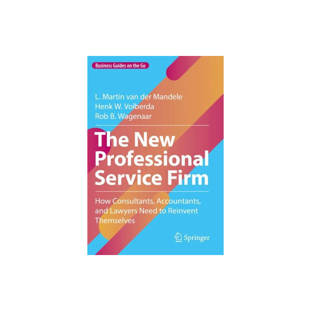 Springer International Publishing AG The New Professional Service Firm (inbunden, eng)