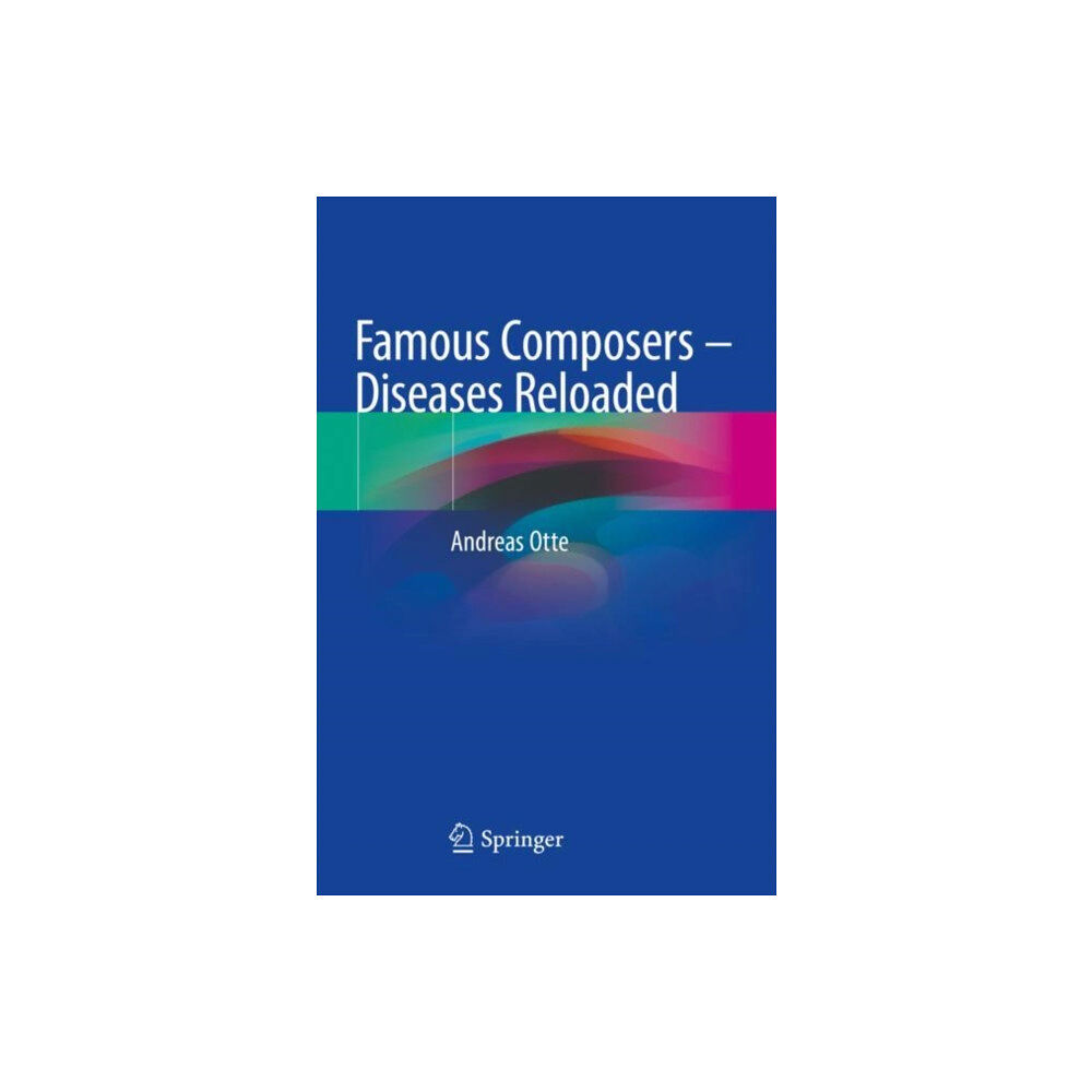 Springer International Publishing AG Famous Composers – Diseases Reloaded (häftad, eng)