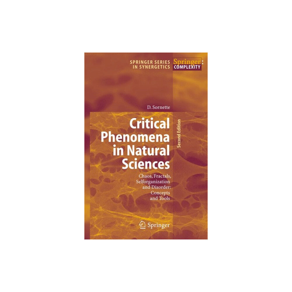 Springer-Verlag Berlin and Heidelberg GmbH & Co. K Critical Phenomena in Natural Sciences (häftad, eng)