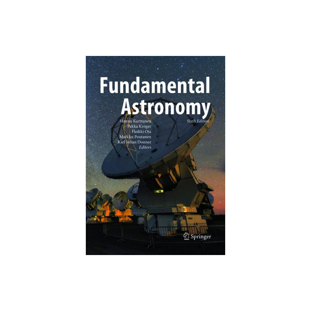 Springer-Verlag Berlin and Heidelberg GmbH & Co. K Fundamental Astronomy (häftad, eng)