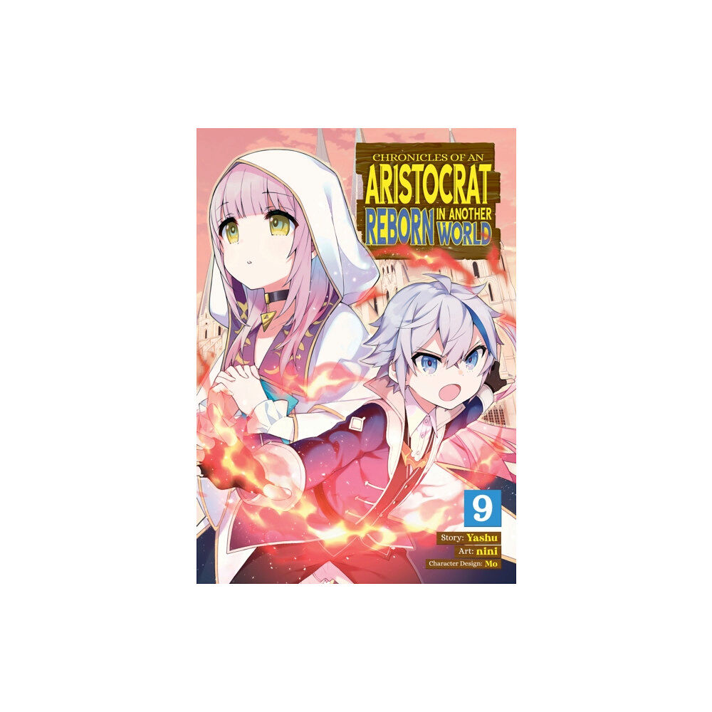 Seven Seas Entertainment, LLC Chronicles of an Aristocrat Reborn in Another World (Manga) Vol. 9 (häftad, eng)