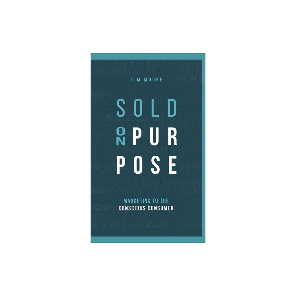 Tim Moore Sold On Purpose (inbunden, eng)