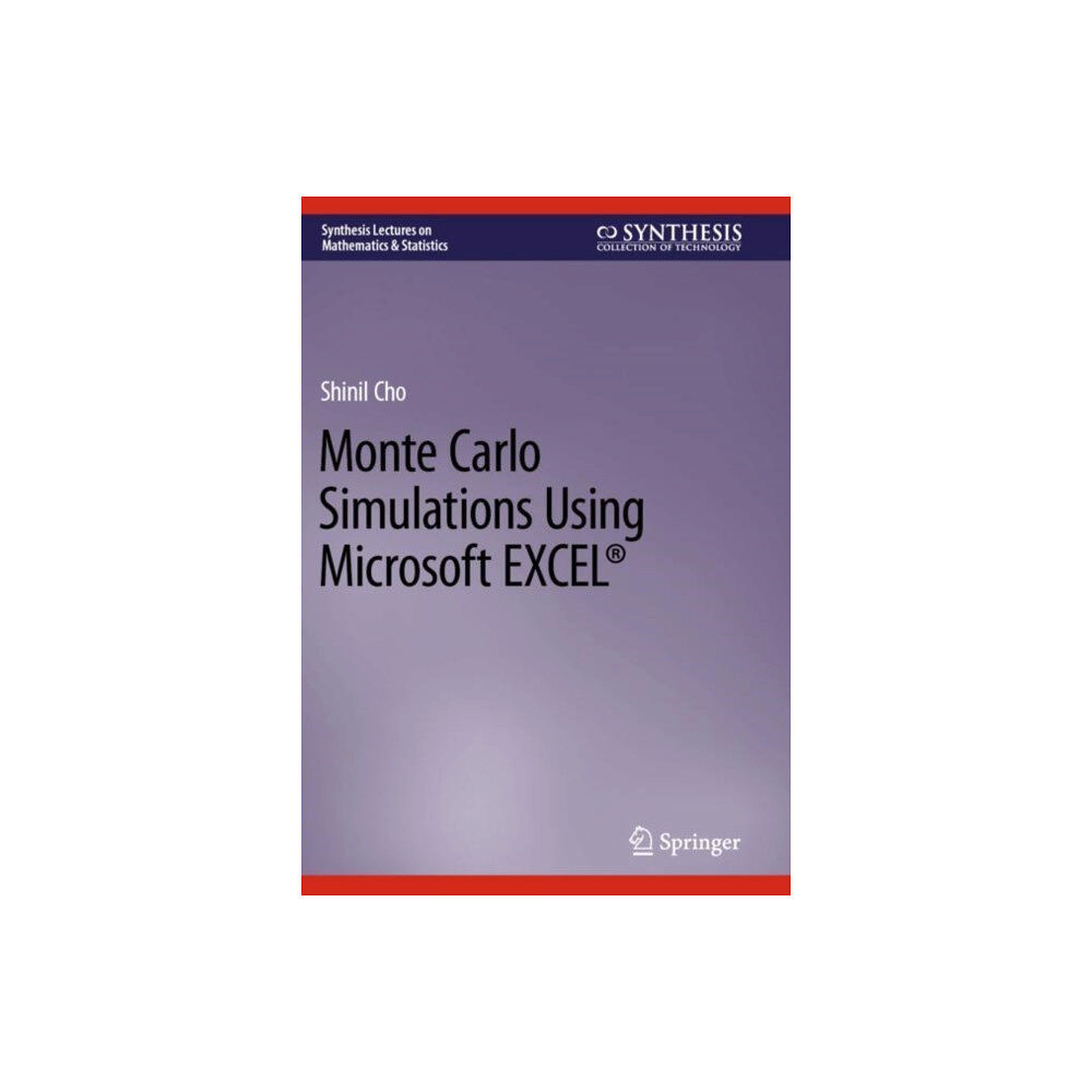 Springer International Publishing AG Monte Carlo Simulations Using Microsoft EXCEL® (häftad, eng)