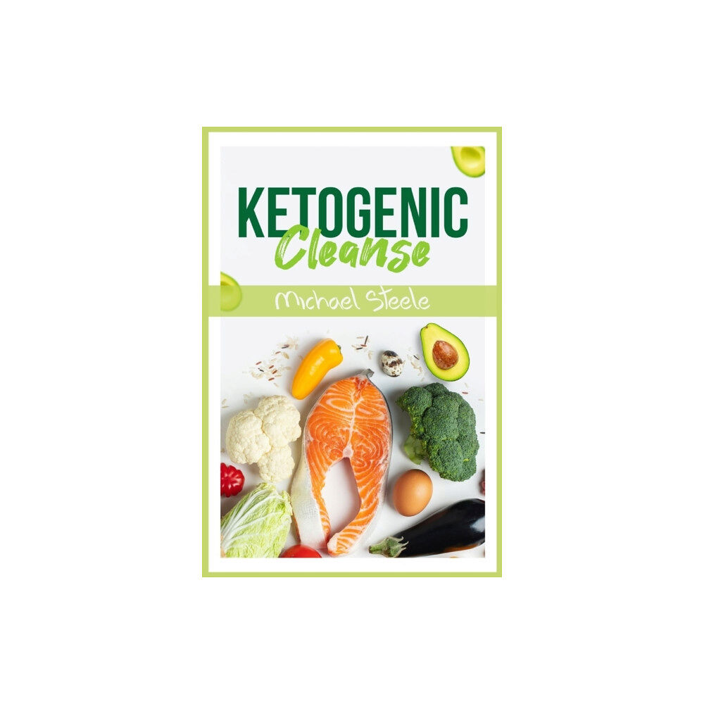 Michael Steele Ketogenic Cleanse (häftad, eng)