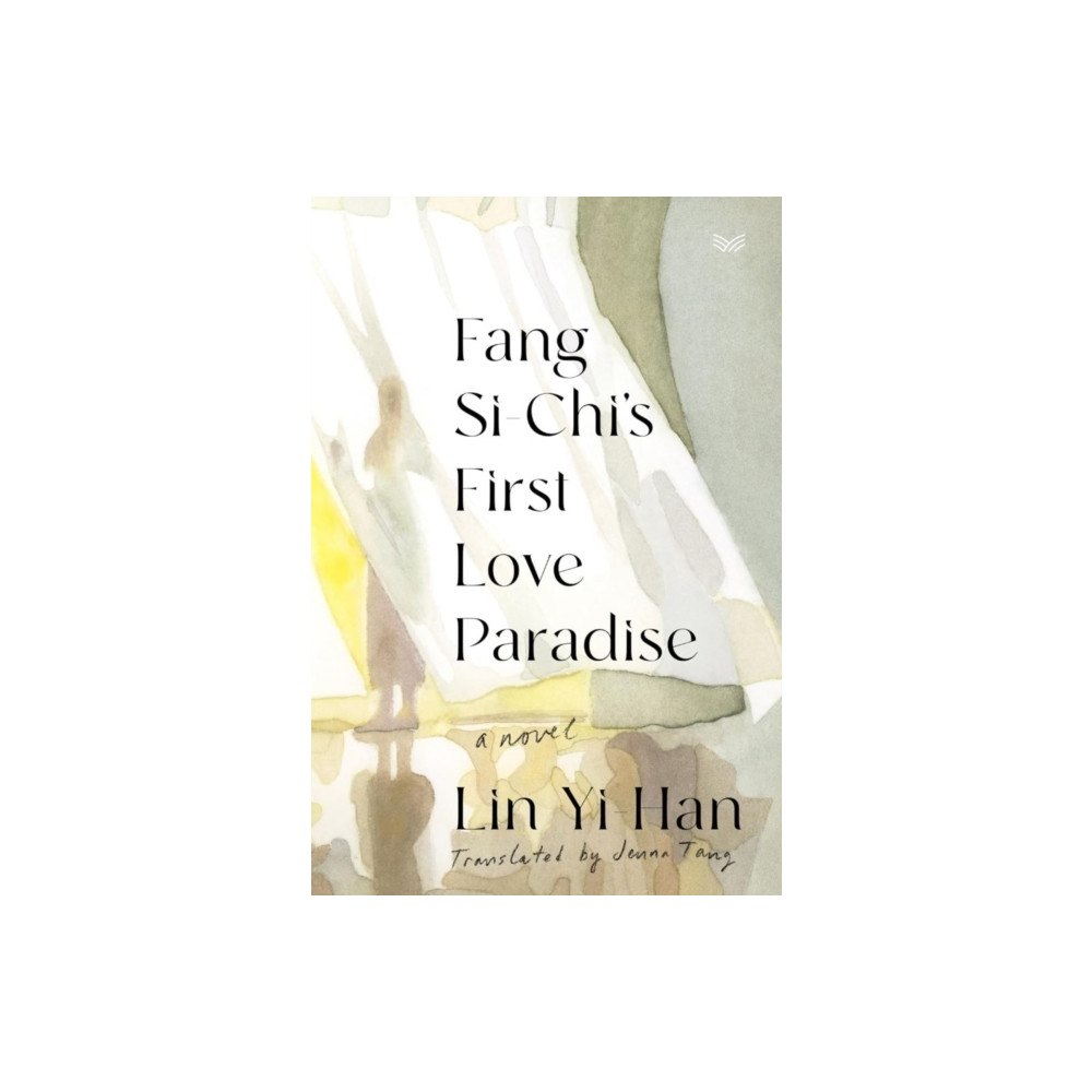 Yi-Han Lin Fang Si-Chi's First Love Paradise (inbunden, eng)