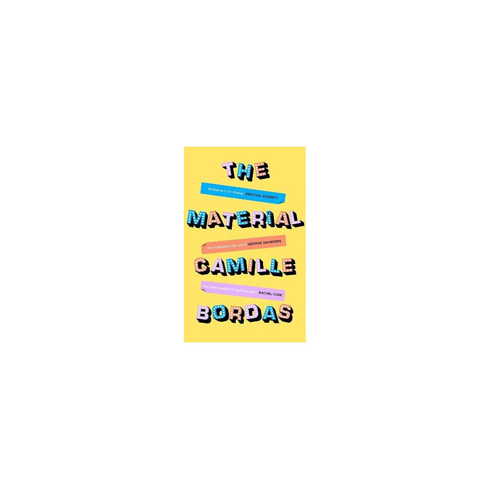 Camille Bordas The Material (inbunden, eng)