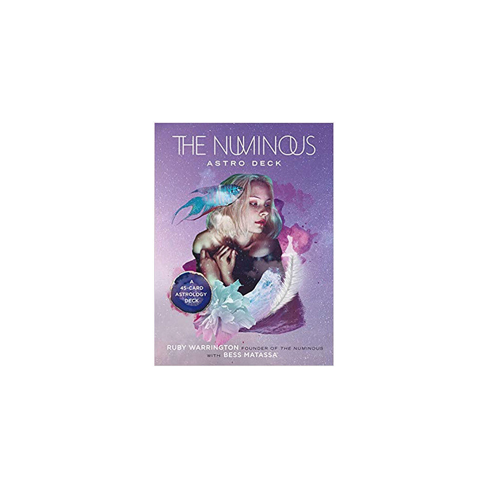 Warrington Ruby The Numinous Astro Deck: A 45-Card Astrology Deck