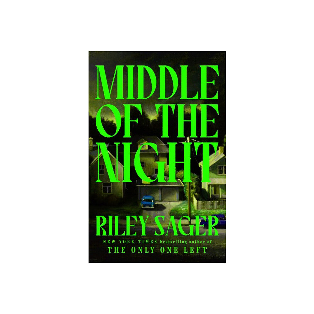 Riley Sager Middle of the Night (häftad, eng)