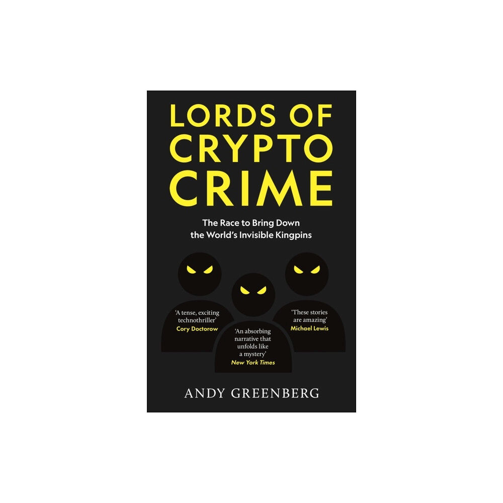 Andy Greenberg Lords of Crypto Crime (pocket, eng)