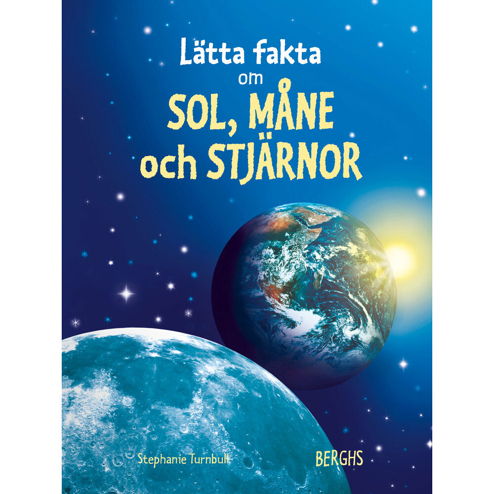 Berghs Lätta fakta om sol, måne & stjärnor (inbunden)