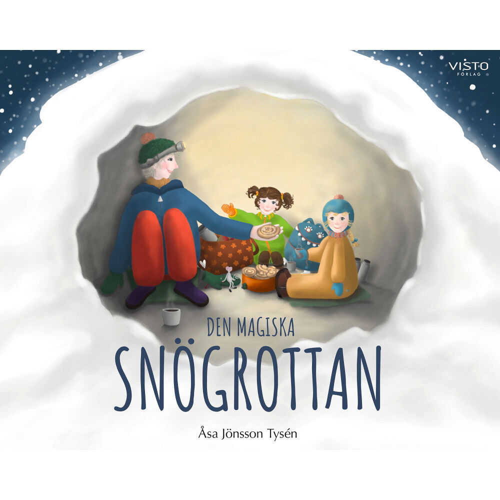 Visto Förlag Den magiska snögrottan (inbunden)