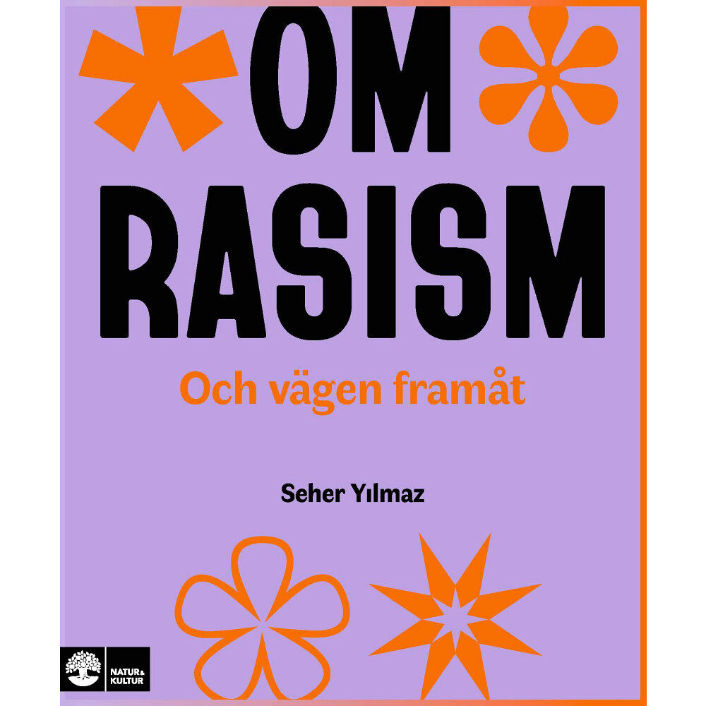 Seher Yilmaz Om rasism : och vägen framåt (häftad)