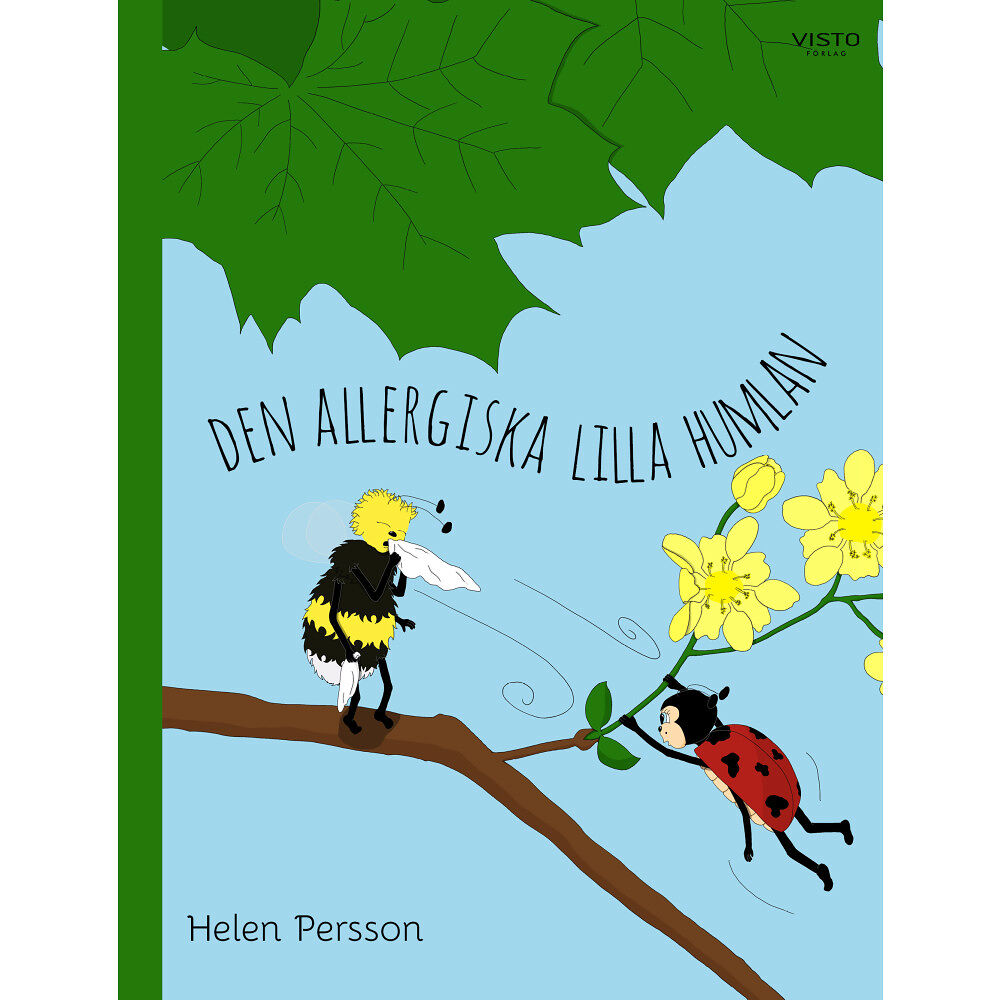 Visto Förlag Den allergiska lilla humlan (inbunden)