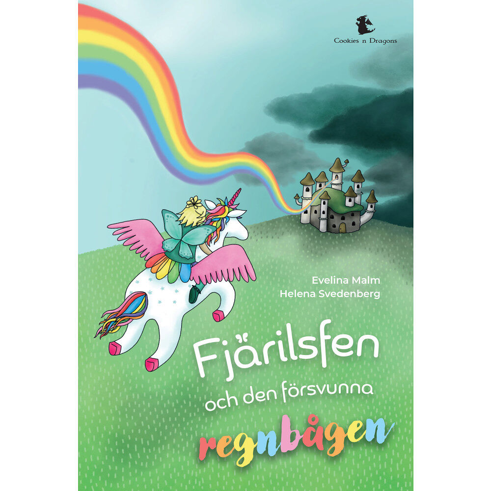 Evelina Malm Fjärilsfen och den försvunna regnbågen (bok, kartonnage)