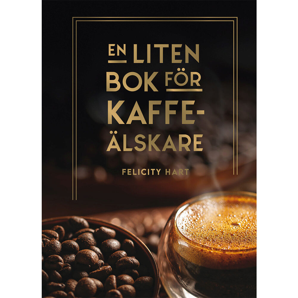 Tukan Förlag En liten bok för kaffeälskare (inbunden)