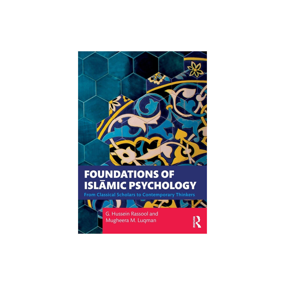 Taylor & francis ltd Foundations of Islamic Psychology (häftad, eng)