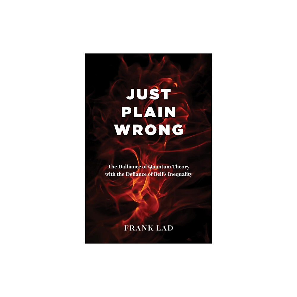 Austin Macauley Publishers Just Plain Wrong (häftad, eng)